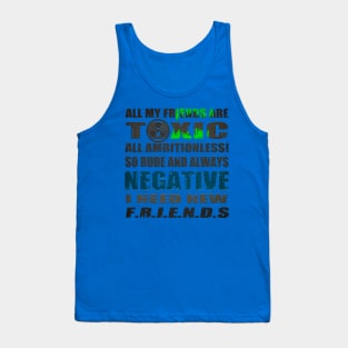 I need new friends Tank Top